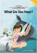 What Do You Hear? : PYP Readers Level 1 -