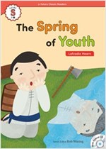 The Spring of Youth : Efuture Classic Readers Level S -