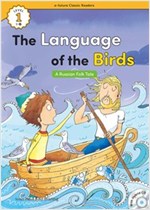 The Language of the Birds : Efuture Classic Readers Level 1 -