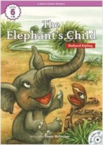 The Elephant’s Child : Efuture Classic Readers Level 6 -