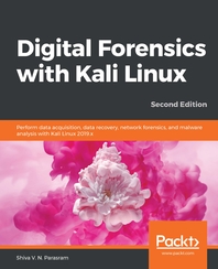 Digital Forensics with Kali Linux Second Edition