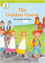 The Golden Goose  : Efuture Classic Readers Level 3 -