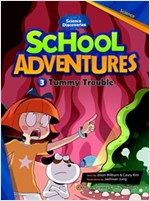 Tummy Trouble 우리 몸의 소화기관 : School Adventures Level 3 -