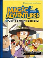 Olivia and the Bad Boys : Magic Adventures Level 1 -