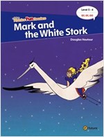 Mark and the White Stork : Phonics Fun Readers Level 5 -