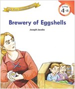 Brewery of Eggshells : My First Classic Readers Level 4 -
