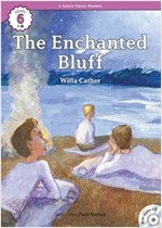 The Enchanted Bluff  : Efuture Classic Readers Level 6 -