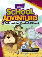 Bella and the Wonderful Wizard 오즈의 마법사 : School Adventures Level 2 -
