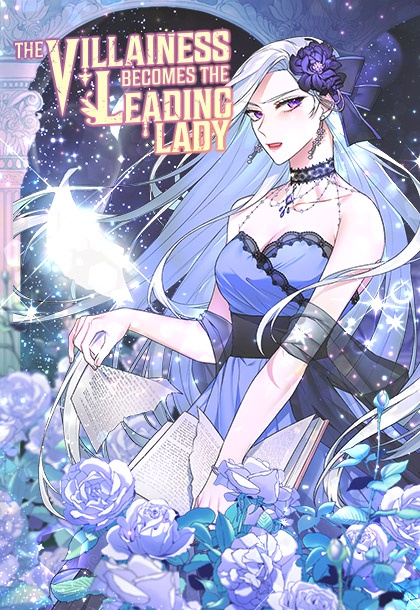 The Villainess Becomes the Leading Lady [FR]