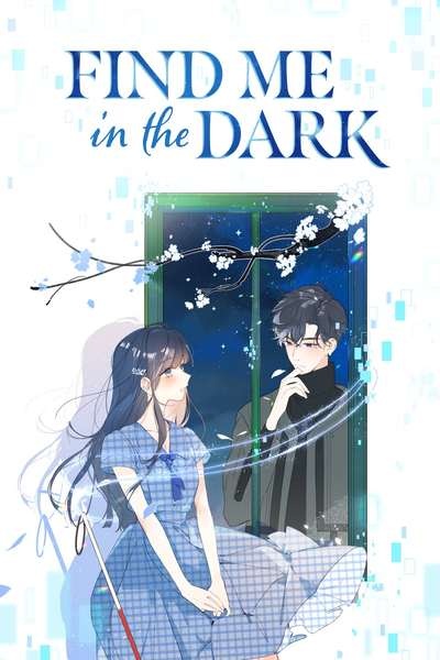 [웹툰/만화] Find Me in the Dark (타파스)