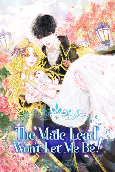 [웹소설/소설] The Male Lead Won't Let Me Be! (타파스)