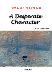 A Desperate Character (영어로 읽는 세계문학 608)