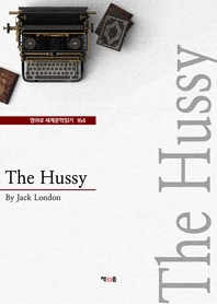 The Hussy (영어로 세계문학읽기 164)