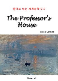 The Professor's House (영어로 읽는 세계문학 537)