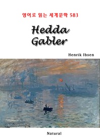 Hedda Gabler (영어로 읽는 세계문학 583)