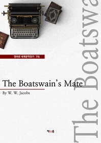 The Boatswain's Mate (영어로 세계문학읽기 716)