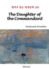 The Daughter of the Commandant (영어로 읽는 세계문학 201)
