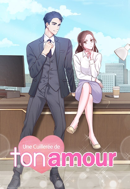 Une cuillerée de ton amour