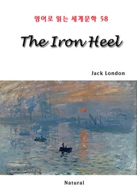 The Iron Heel (영어로 읽는 세계문학 58)