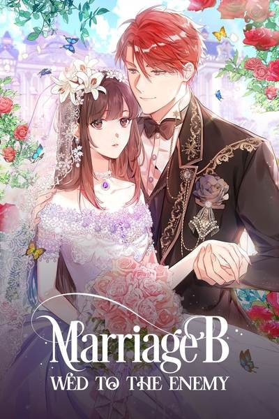 [웹툰/만화] Marriage B: Wed to the Enemy (타파스)