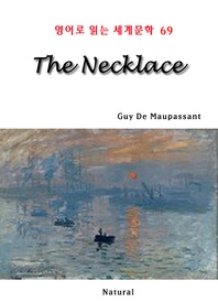 The Necklace (영어로 읽는 세계문학 69)