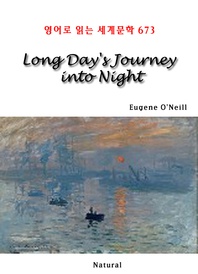 Long Day's Journey into Night (영어로 읽는 세계문학 673)