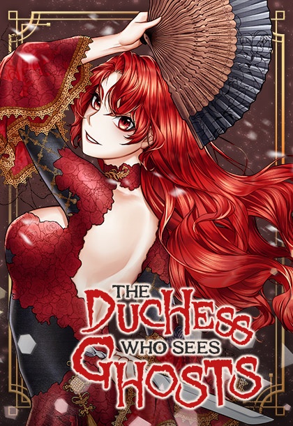 The Duchess Who Sees Ghosts [DE]