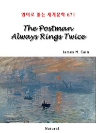 The Postman Always Rings Twice (영어로 읽는 세계문학 671)