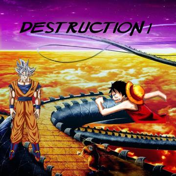 Destruction 1