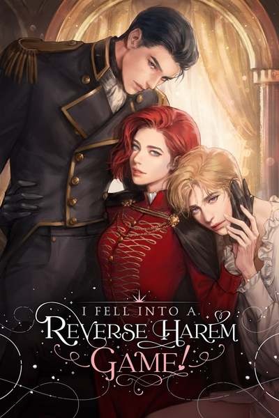 I Fell into a Reverse Harem Game!