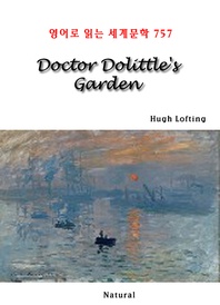 Doctor Dolittle's Garden (영어로 읽는 세계문학 757)
