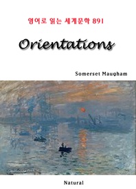 Orientations (영어로 읽는 세계문학 891)
